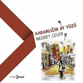 Karanlığın Ay Yüzü Nedret Çelen