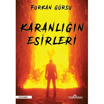 Karanlığın Esirleri Furkan Gürsu