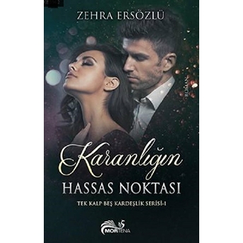 Karanlığın Hassas Noktası Zehra Ersözlü