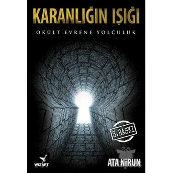 Karanlığın Işığı Okült Evrene Yolculuk Ata Nirun