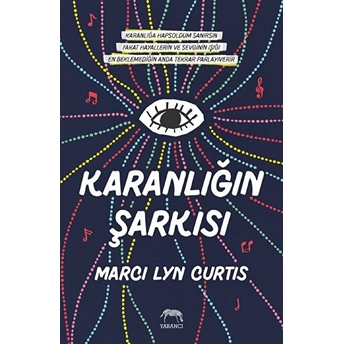 Karanlığın Şarkısı Marci Lyn Curtis