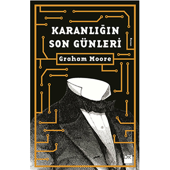 Karanlığın Son Günleri Graham Moore