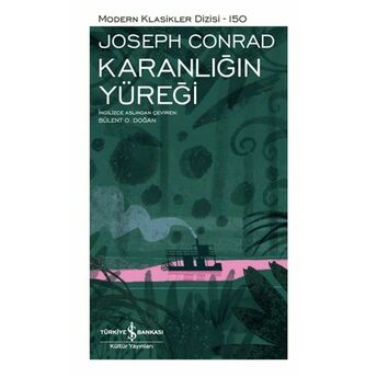 Karanlığın Yüreği - Modern Klasikler Dizisi (Şömizli) Joseph Conrad