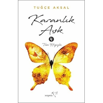 Karanlık Aşk 4 - Tüm Hızıyla Tuğçe Aksal