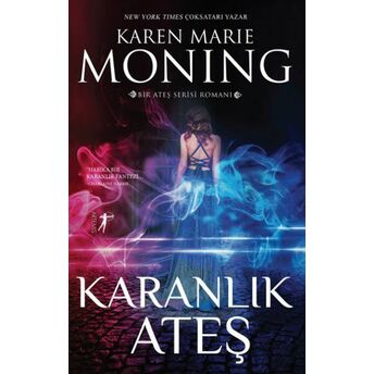 Karanlık Ateş Karen Marie Moning