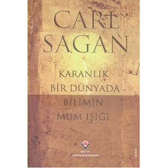 Karanlık Bir Dünyada Bilimin Mum Işığı Carl Sagan