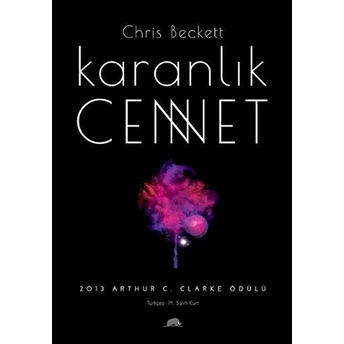 Karanlık Cennet Chris Beckett