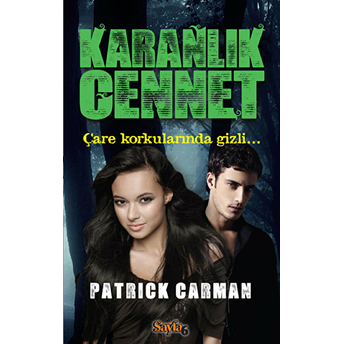 Karanlık Cennet Patrick Carman