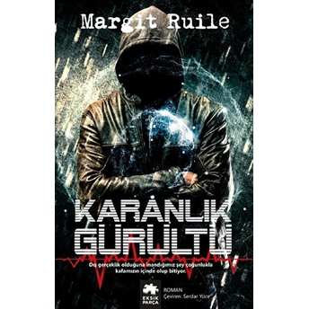 Karanlık Gürültü - Margit Ruile