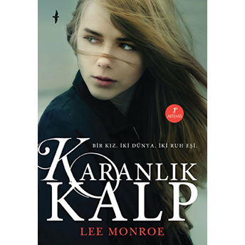 Karanlık Kalp - Lee Monroe