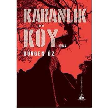 Karanlık Köy Gürgen Öz