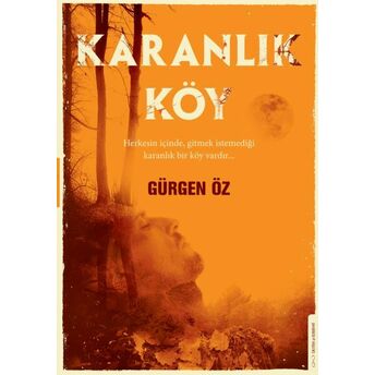 Karanlık Köy Gürgen Öz