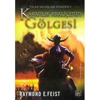 Karanlık Kraliçenin Gölgesi Yılan Savaşları Efsanesi 1 Raymond E. Feist