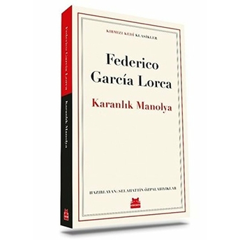 Karanlık Manolya Federico Garcia Lorca