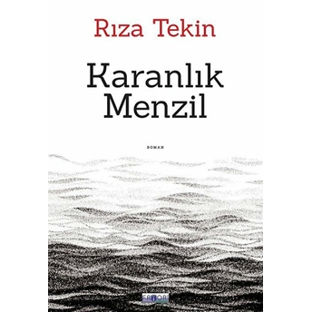 Karanlık Menzil Rıza Tekin