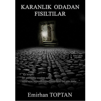 Karanlık Odadan Fısıltılar