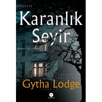 Karanlık Seyir Gytha Lodge