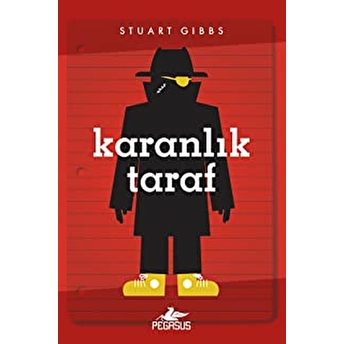 Karanlık Taraf / Casusluk Okulu  3 - Stuart Gibbs