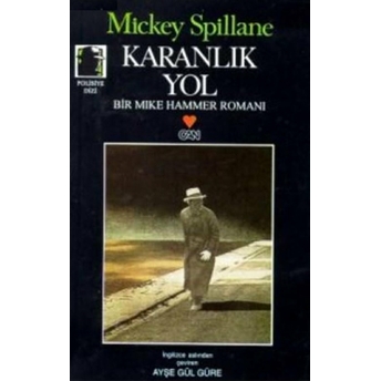 Karanlık Yol Mickey Spillane