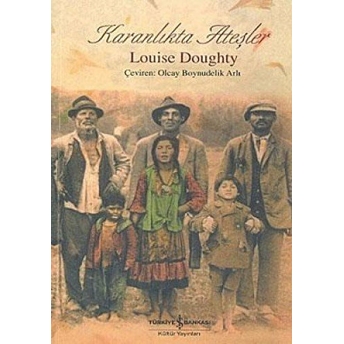 Karanlıkta Ateşler Louise Doughty