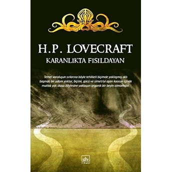 Karanlıkta Fısıldayan Howard Phillips Lovecraft