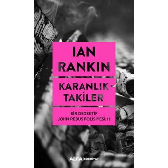 Karanlıktakiler - Bir Dedektif John Rebus Polisiyesi 11 Ian Rankin