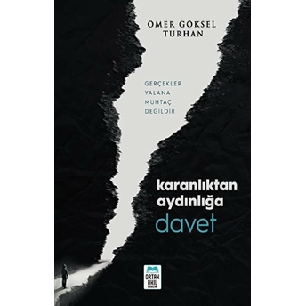 Karanlıktan Aydınlığa Davet Ömer Göksel Turhan