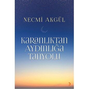 Karanlıktan Aydınlığa Tanyolu-Necmi Akgül