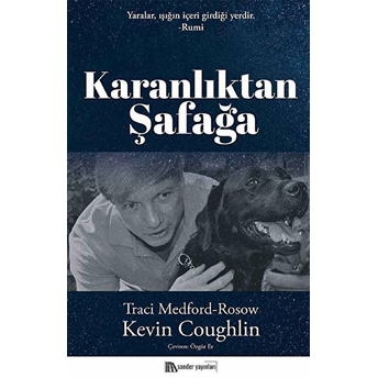 Karanlıktan Şafağa Traci Medford-Rosow, Kevin Coughlin