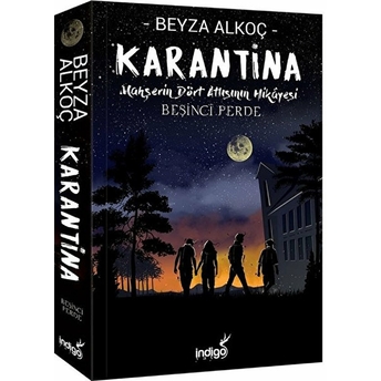 Karantina - Beşinci Perde Beyza Alkoç