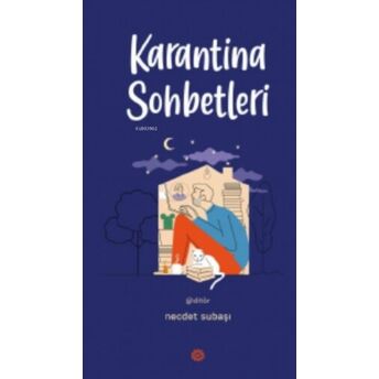 Karantina Sohbetleri Necdet Subaşı