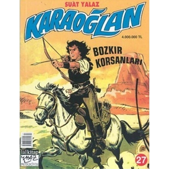 Karaoğlan Sayı: 27 Bozkır Korsanları Suat Yalaz