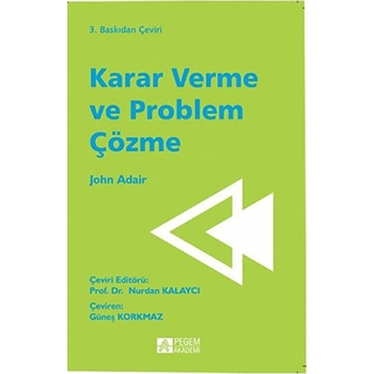 Karar Verme Ve Problem Çözme John Adair