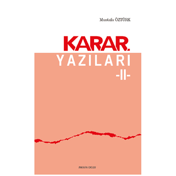 Karar Yazıları 2 Mustafa Öztürk