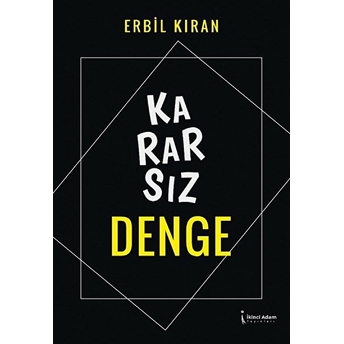 Kararsız Denge - Kolektif