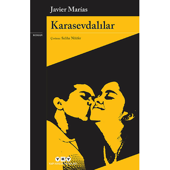 Karasevdalılar Javier Marias