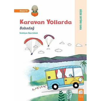 Karavan Yollarda Gözde Ertürk Kara