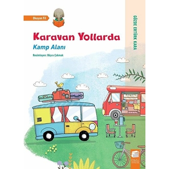 Karavan Yollarda - Kamp Alanı Gözde Ertürk Kara