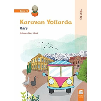 Karavan Yollarda - Kars Tülay Taş