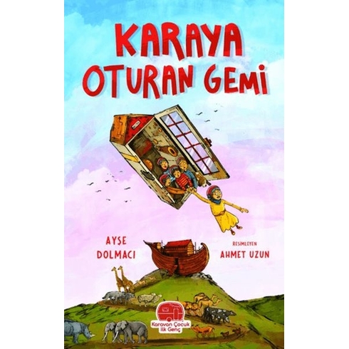 Karaya Oturan Gemi Ayşe Dolmacı