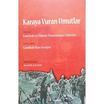 Karaya Vuran Umutlar Muzaffer Albayrak