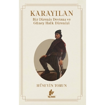 Karayılan - Bir Direniş Destanı Ve Güney Halk Direnişi