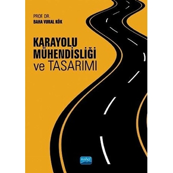 Karayolu Mühendisliği Ve Tasarımı