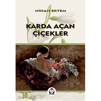 Karda Açan Çiçekler