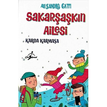 Karda Karmaşa - Sakarşaşkın Ailesi Alesandro Gatti