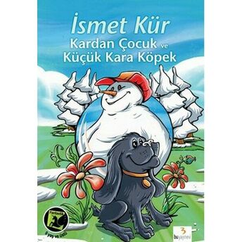 Kardan Çocuk Ve Küçük Kara Köpek Ismet Kür