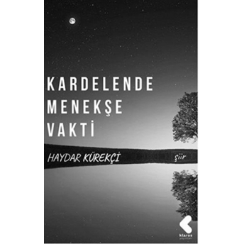 Kardelende Menekşe Vakti - Haydar Kürekçi