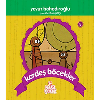 Kardeş Böcekler Yavuz Bahadıroğlu