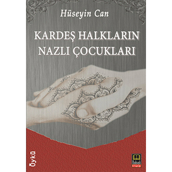 Kardeş Halkların Nazlı Çocukları Hüseyin Can