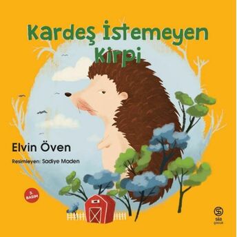 Kardeş Istemeyen Kirpi Elvin Öven